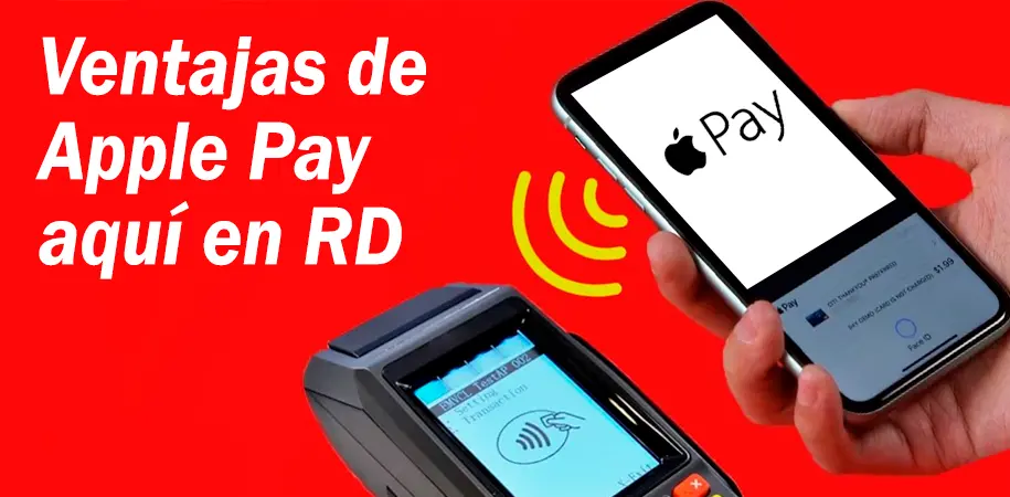 ventajas de usar apple pay en república dominicana